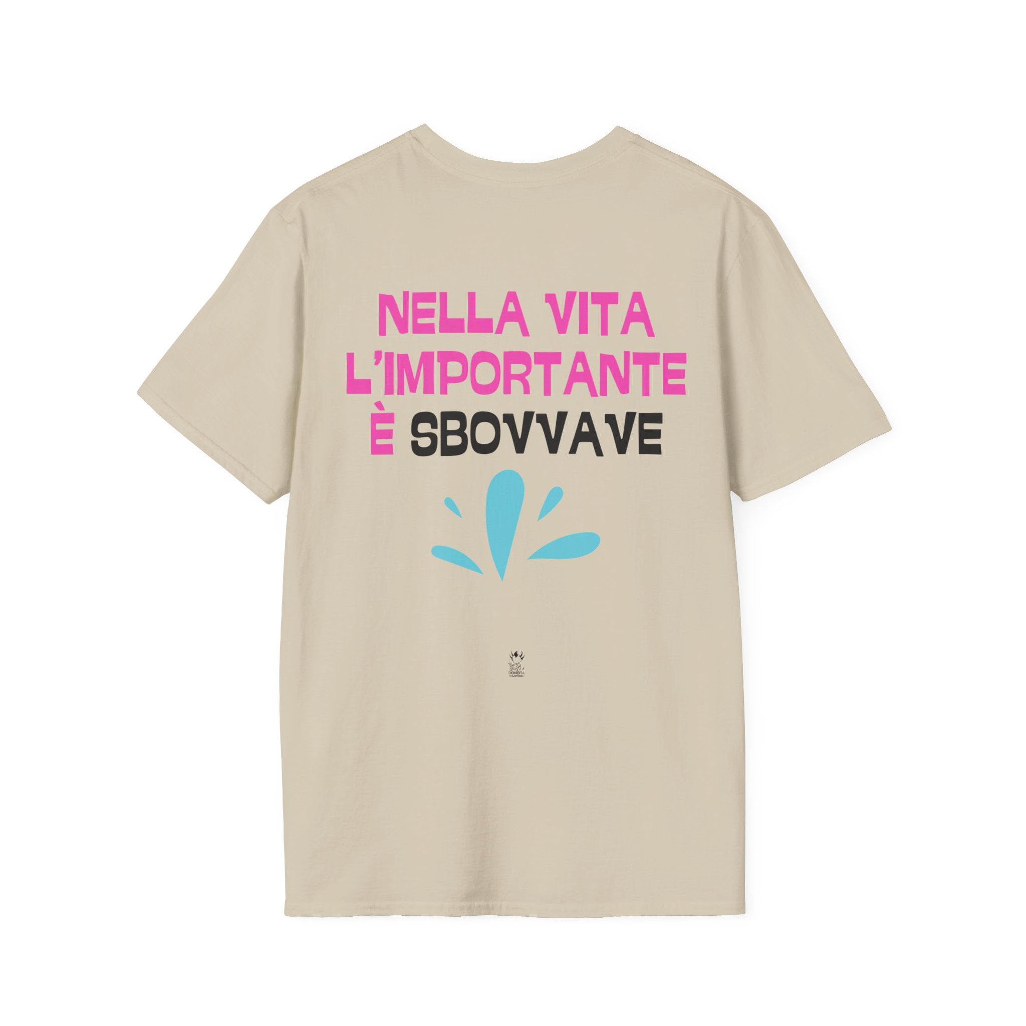 T-SHIRT NELLA VITA L'IMPORTANTE E' SBOVVAVE