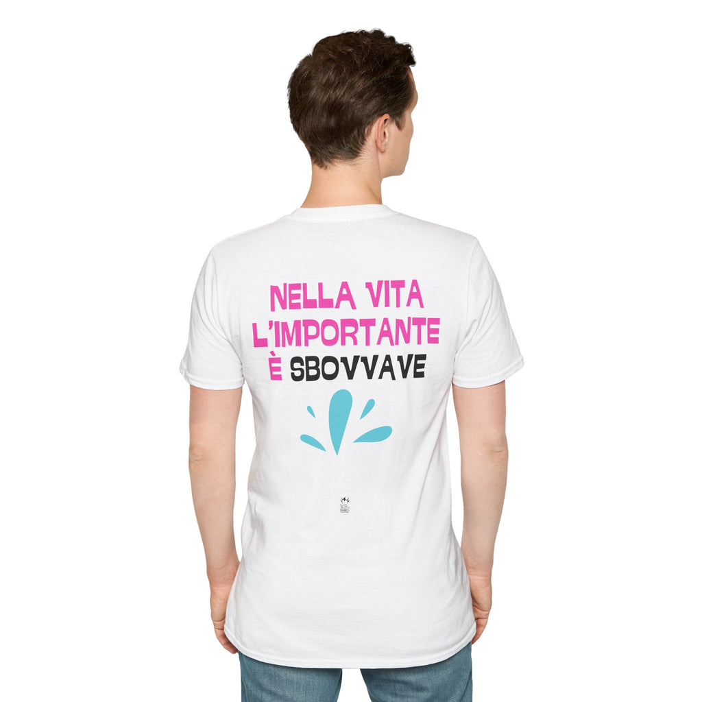 T-SHIRT NELLA VITA L'IMPORTANTE E' SBOVVAVE
