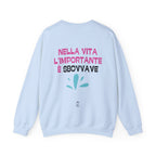 FELPA NELLA VITA L'IMPORTANTE E' SBOVVAVE