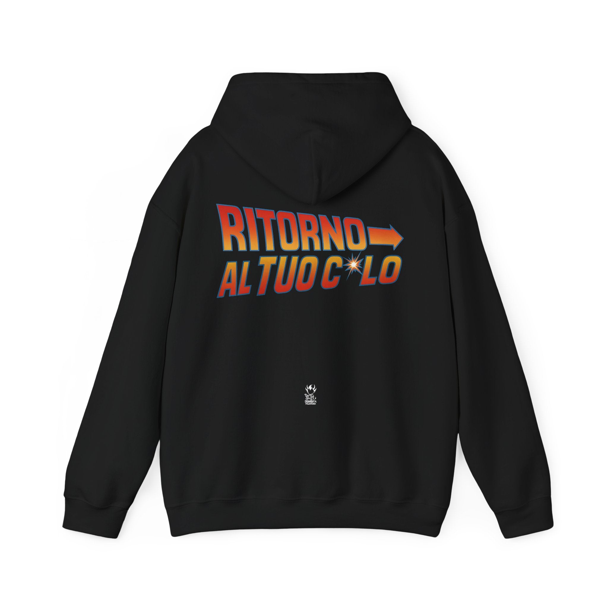 FELPA RITORNO AL TUO C*LO