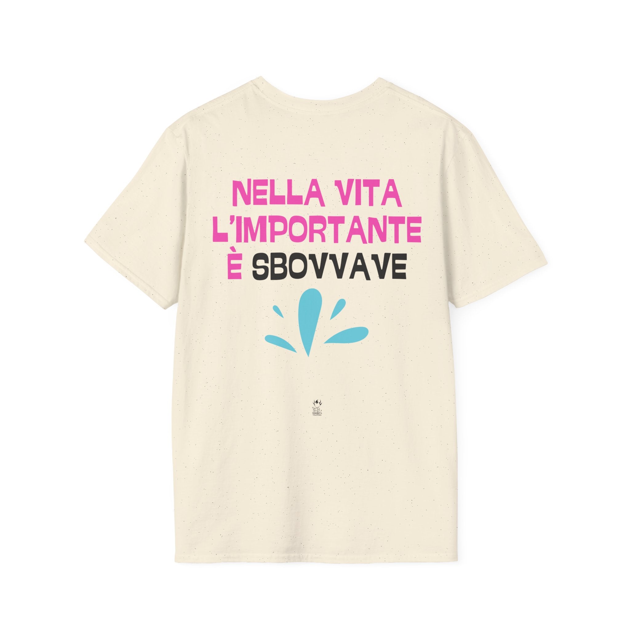 T-SHIRT NELLA VITA L'IMPORTANTE E' SBOVVAVE