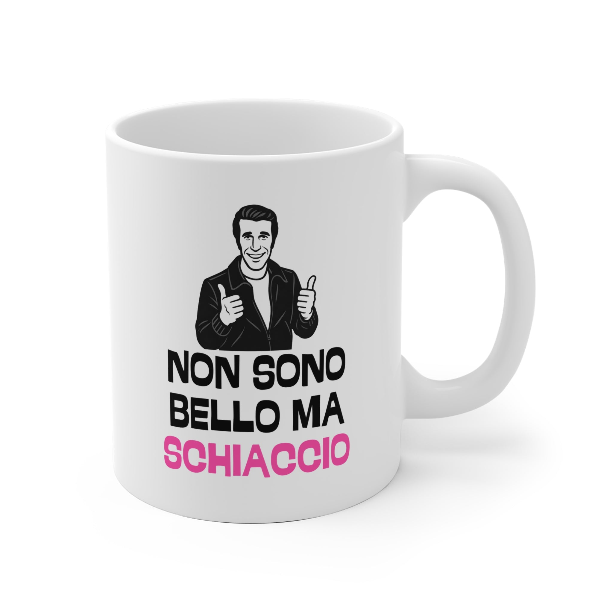 TAZZA NON SONO BELLO MA SCHIACCIO