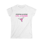 T-Shirt donna – "Strappami un sorriso e poi... le mutande"