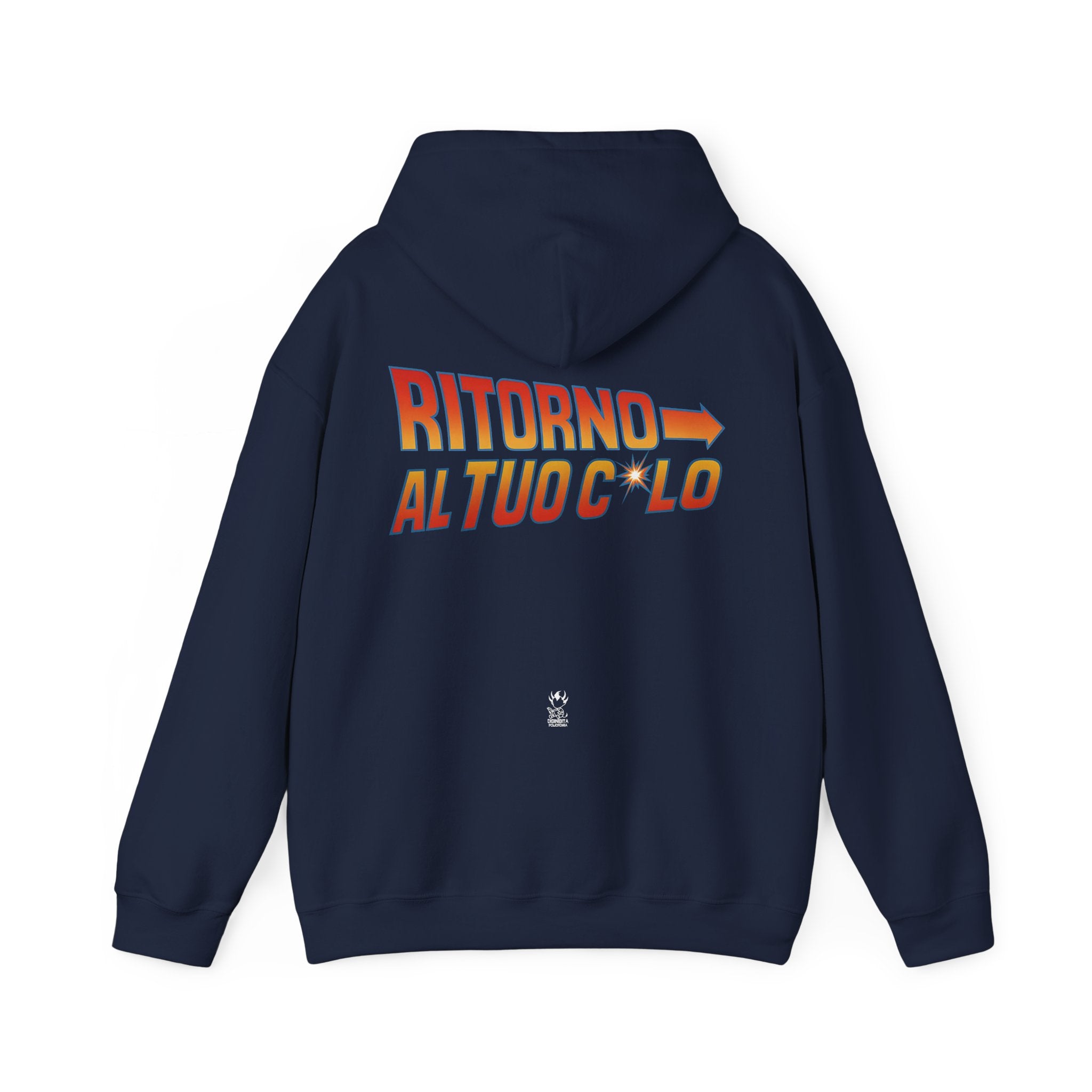 FELPA RITORNO AL TUO C*LO