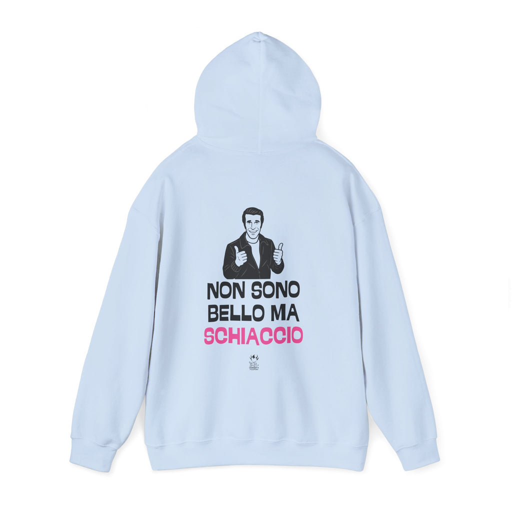 FELPA NON SONO BELLO MA SCHIACCIO