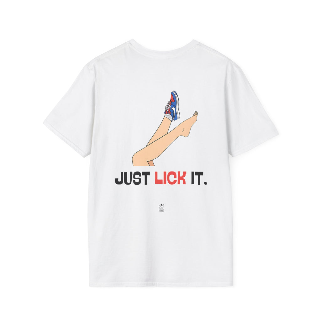 T-SHIRT JUST LICK IT.