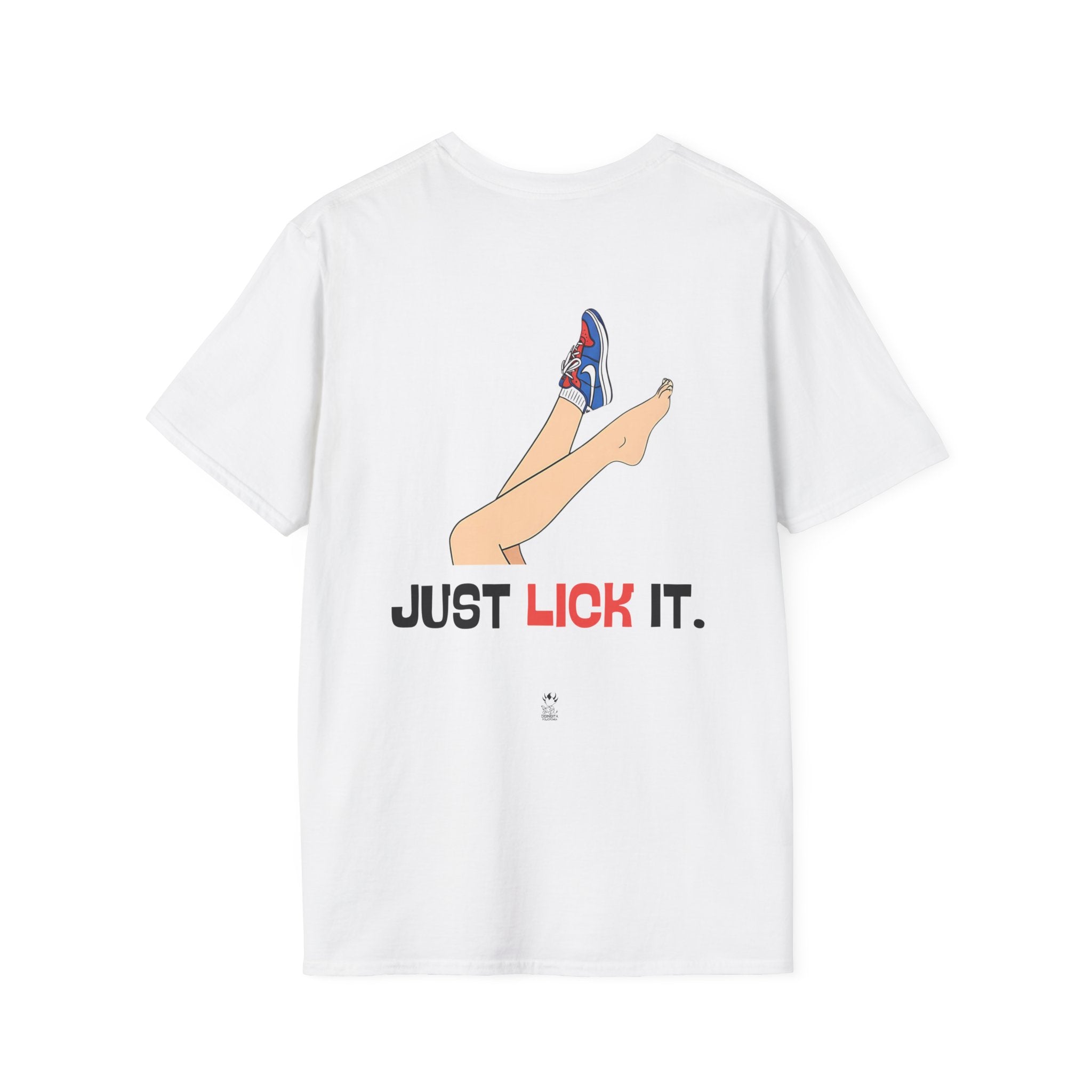 T-SHIRT JUST LICK IT.