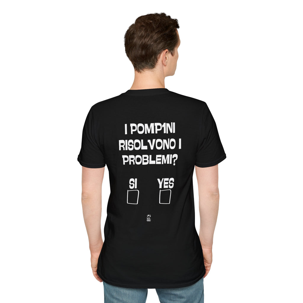 T-SHIRT I POMP*NI RISOLVONO I PROBLEMI?