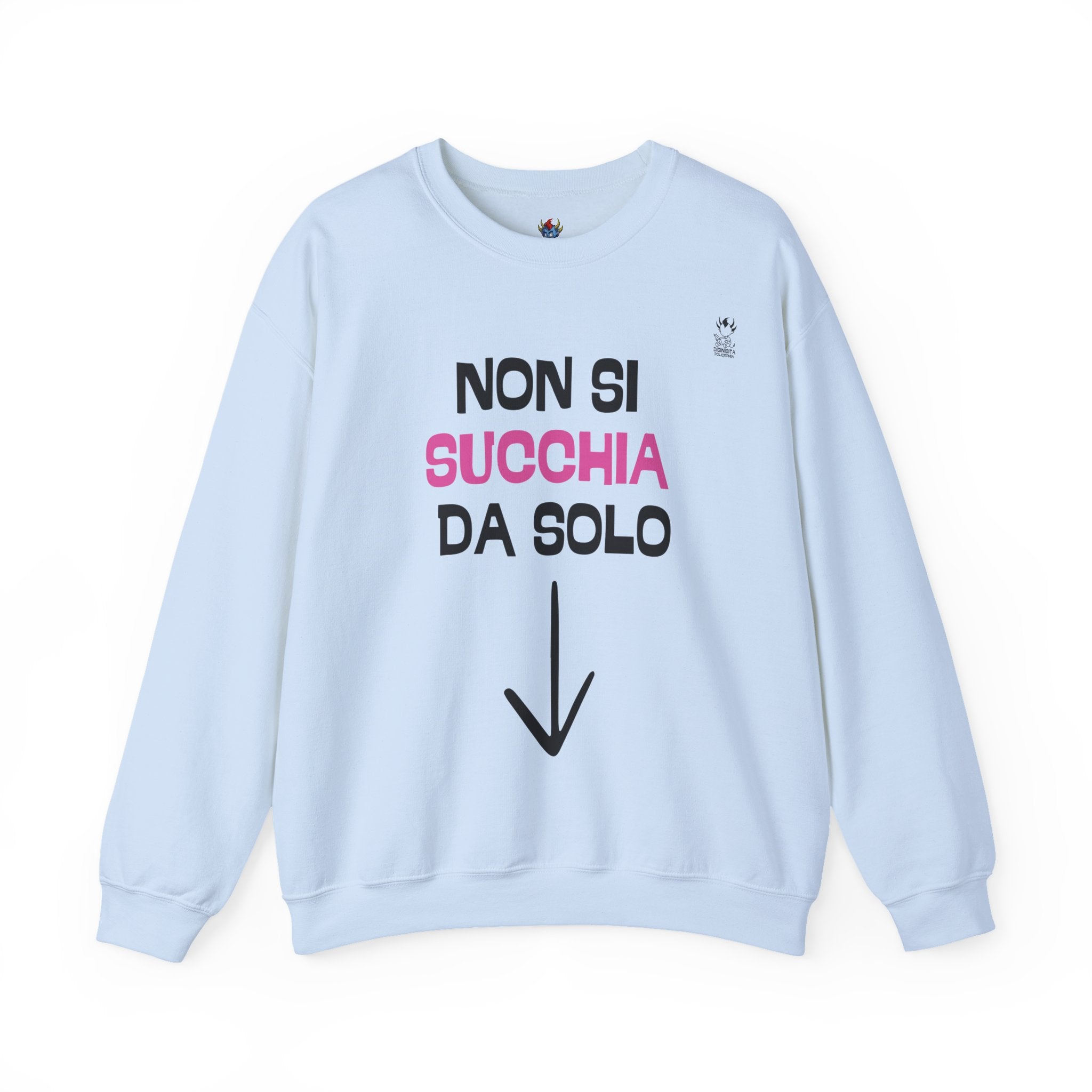 FELPA NON SI SUCCHIA DA SOL0