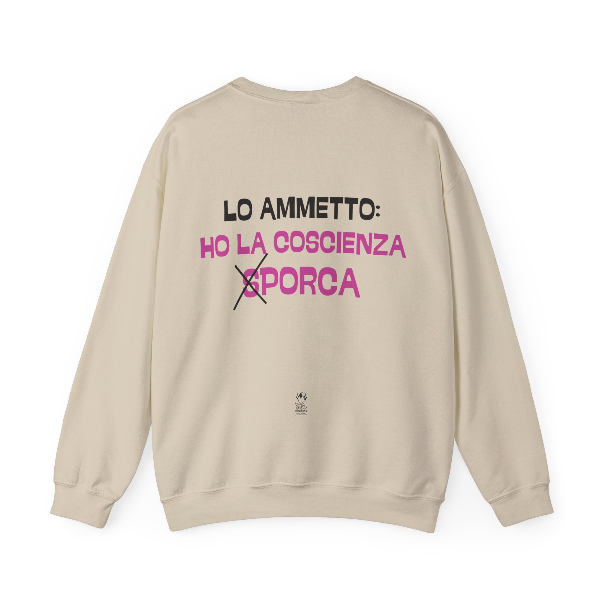 FELPA LO AMMETTO: HO LA COSCIENZA PORCA