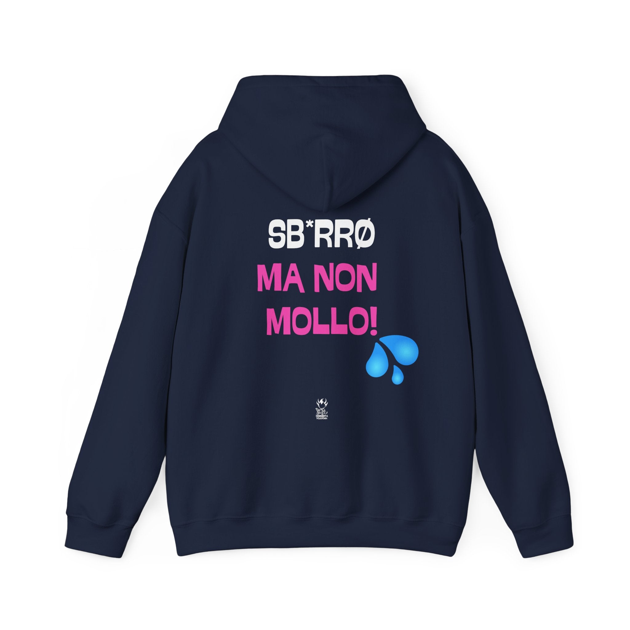 FELPA SB*RRO MA NON MOLLO