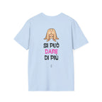 T-SHIRT SI PUO' DARE DI PIU'