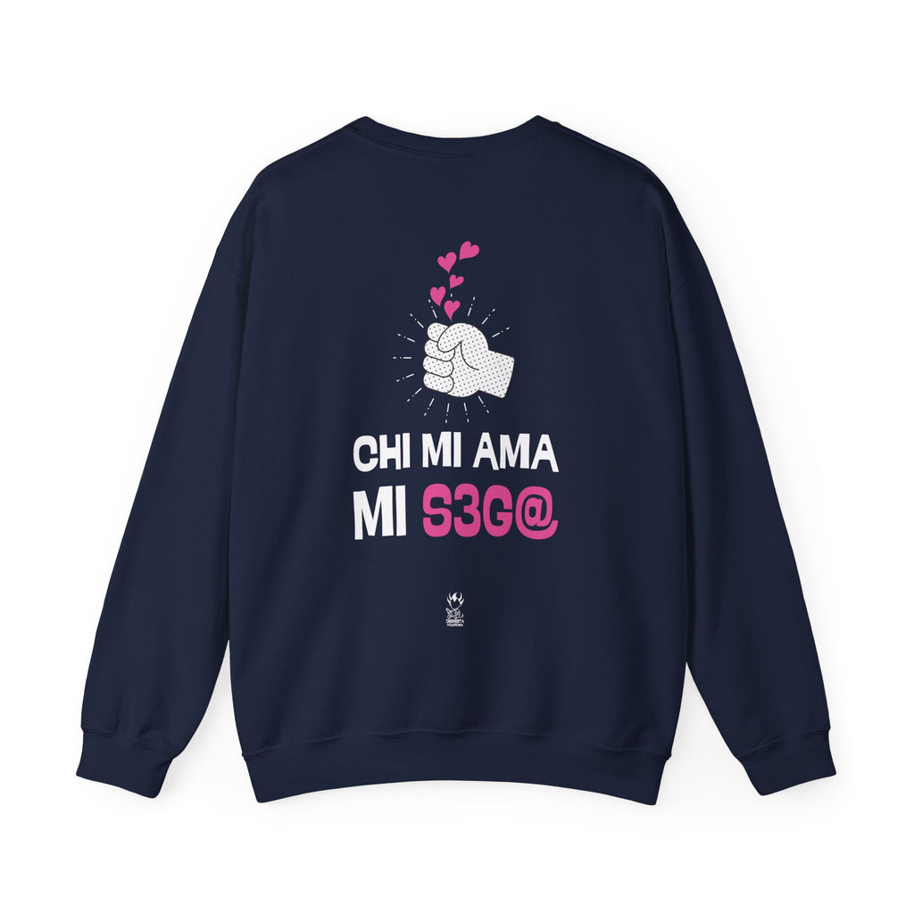 FELPA CHI MI AMA MI S3G@