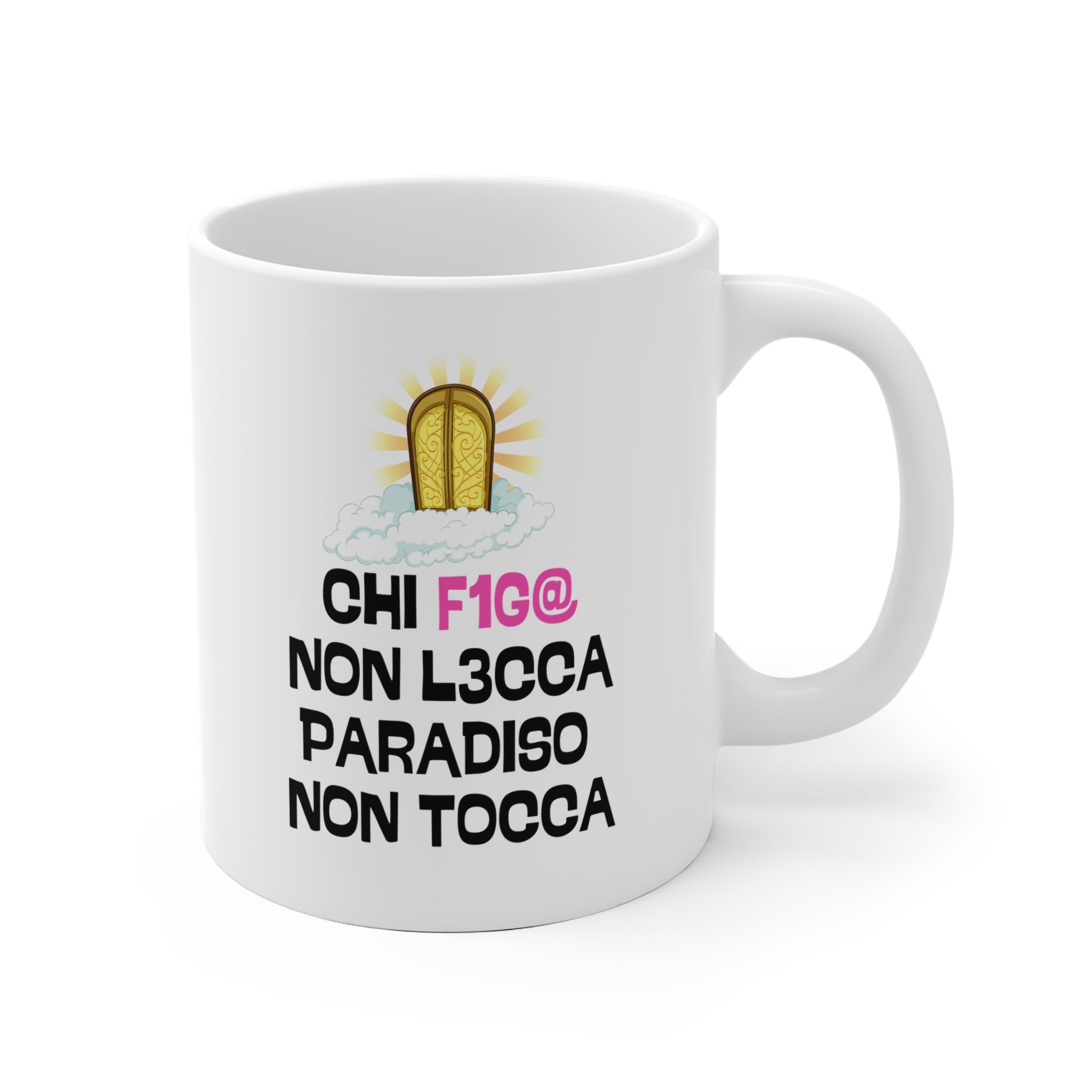 TAZZA CHI F1G@ NON L3CCA PARADISO NON TOCCA